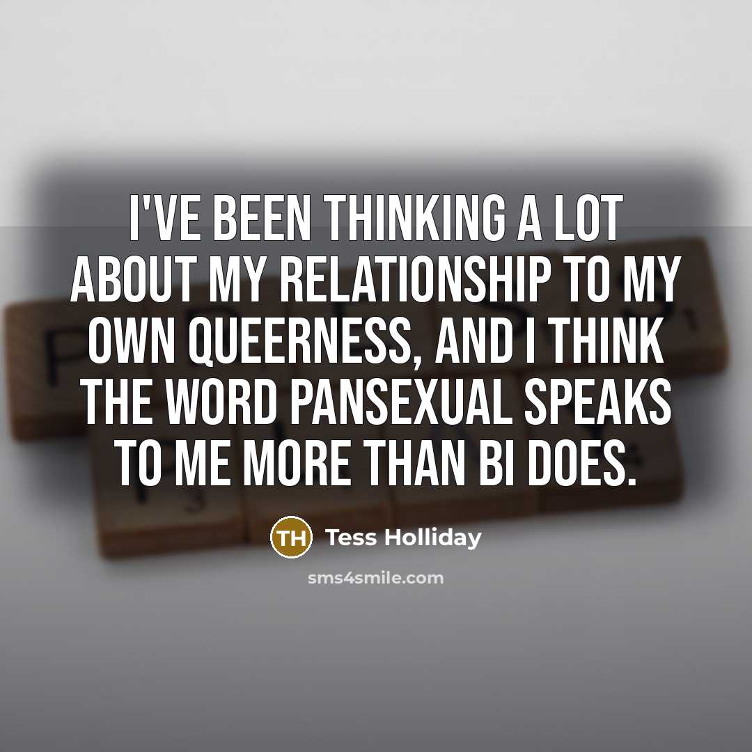 “I've been thinking a lot about my relationship to my…” quote by Tess Holliday