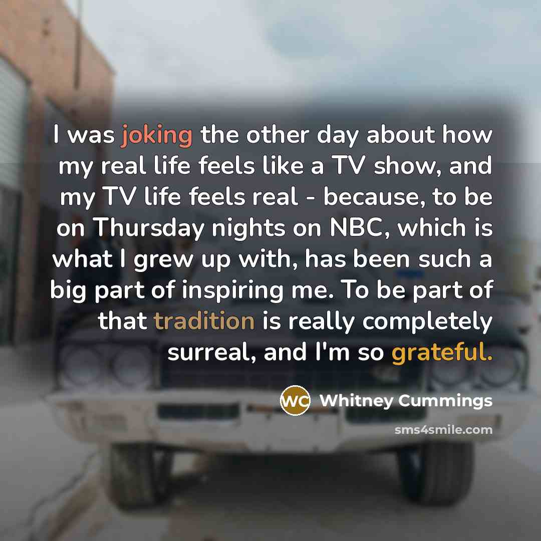 “I was joking the other day about how my real…” quote by Whitney Cummings