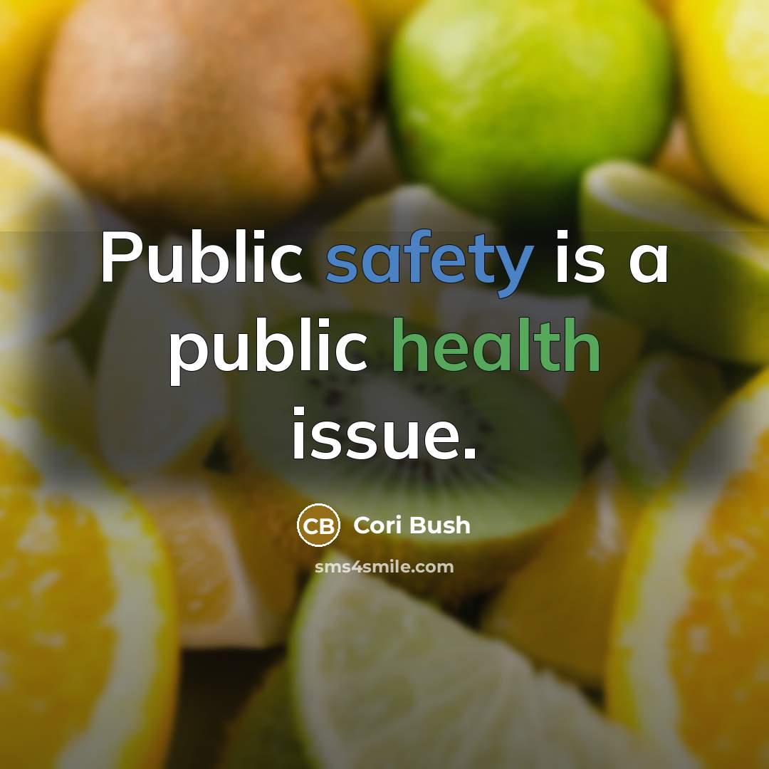 “Public safety is a public health issue.…” quote by Cori Bush