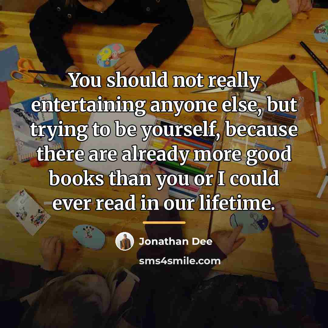 “You should not really entertaining anyone else, but trying to…” quote by Jonathan Dee