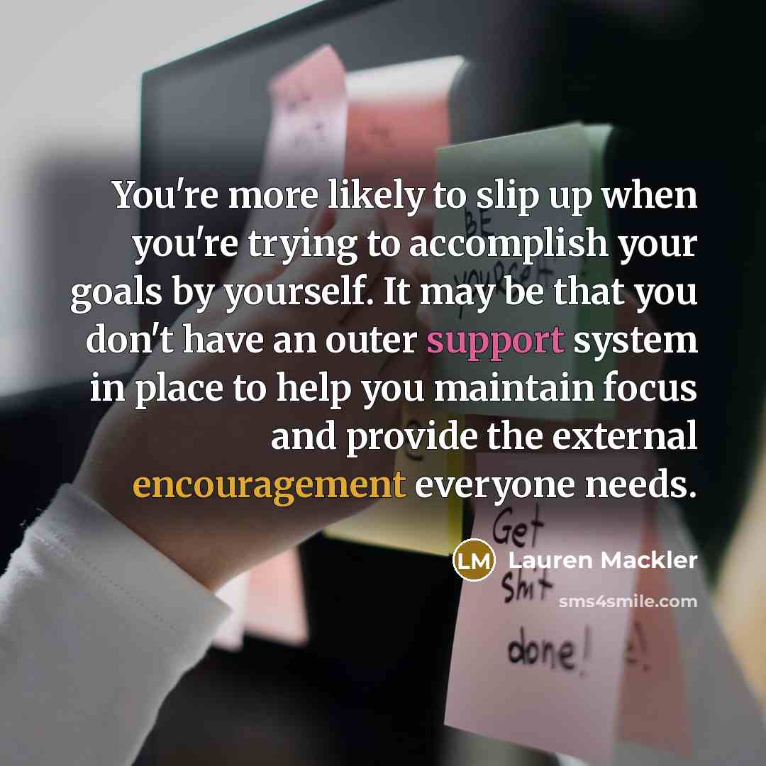“You're more likely to slip up when you're trying to…” quote by Lauren Mackler