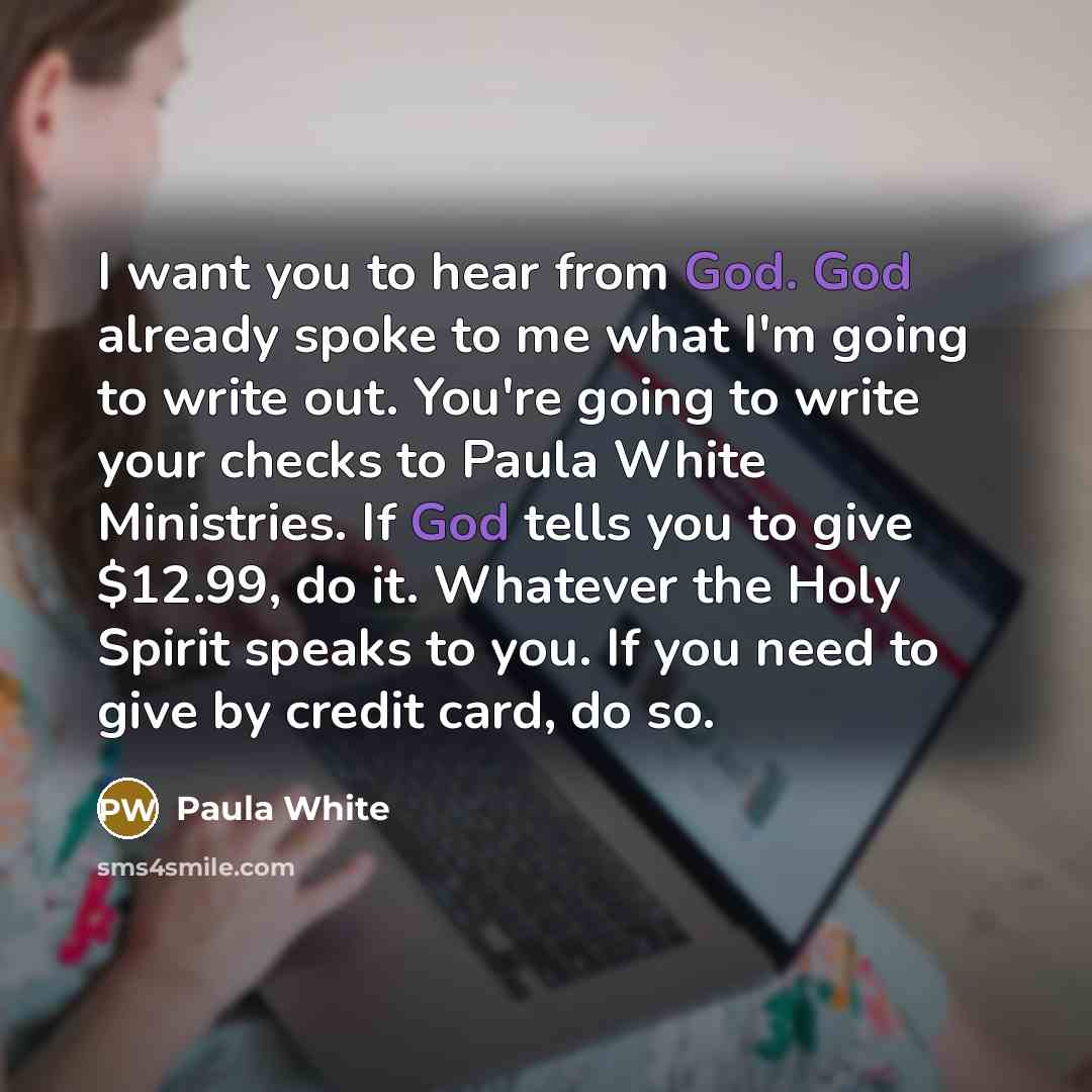 “I want you to hear from God. God already spoke…” quote by Paula White