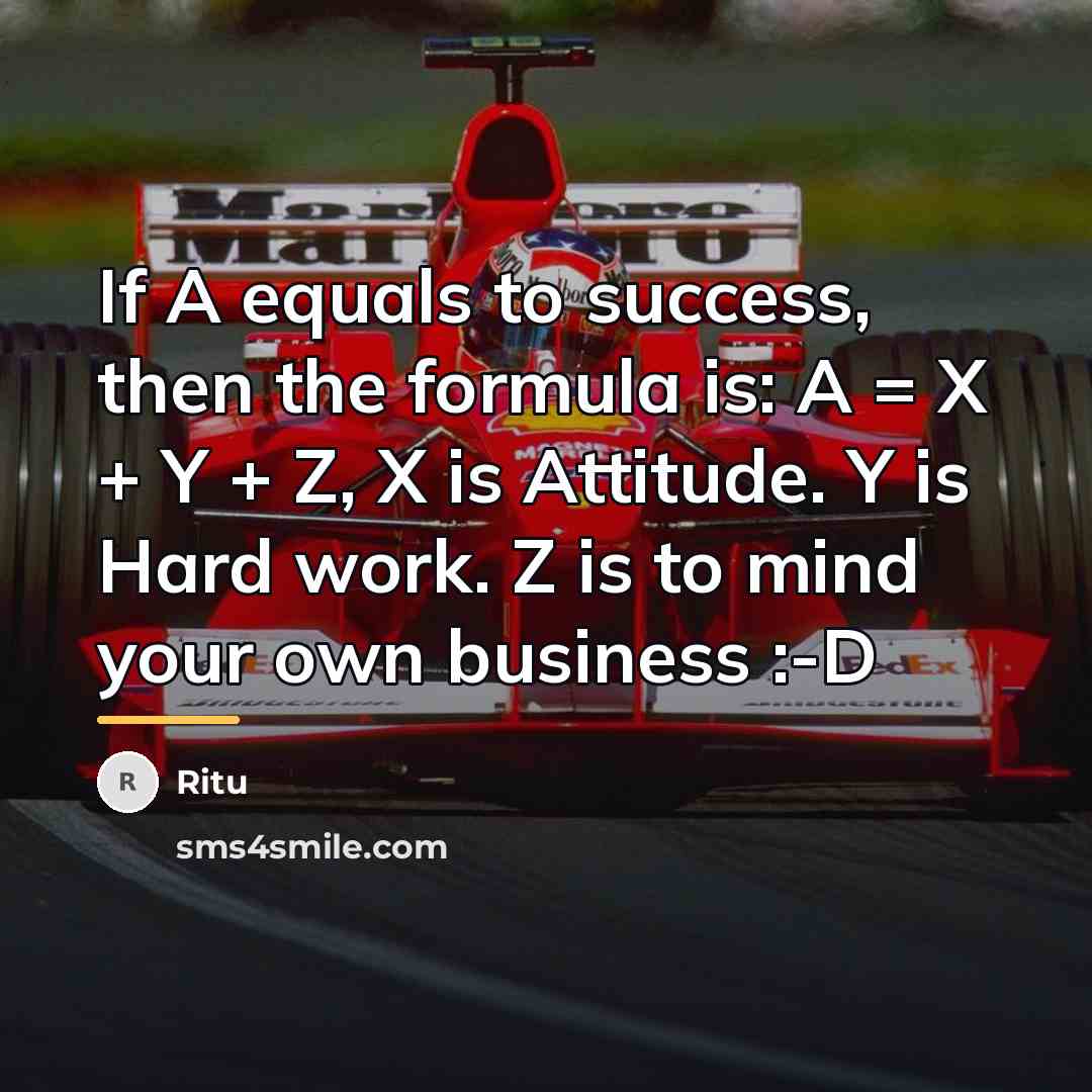 “If A equals to success, then the formula is: A…” quote by Ritu