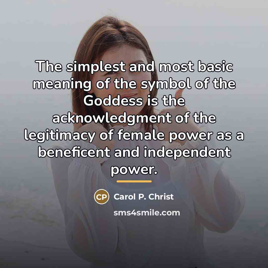 “The simplest and most basic meaning of the symbol of…” quote by Carol P. Christ