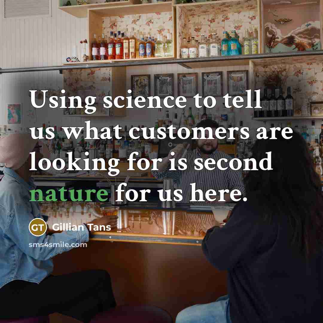 “Using science to tell us what customers are looking for…” quote by Gillian Tans