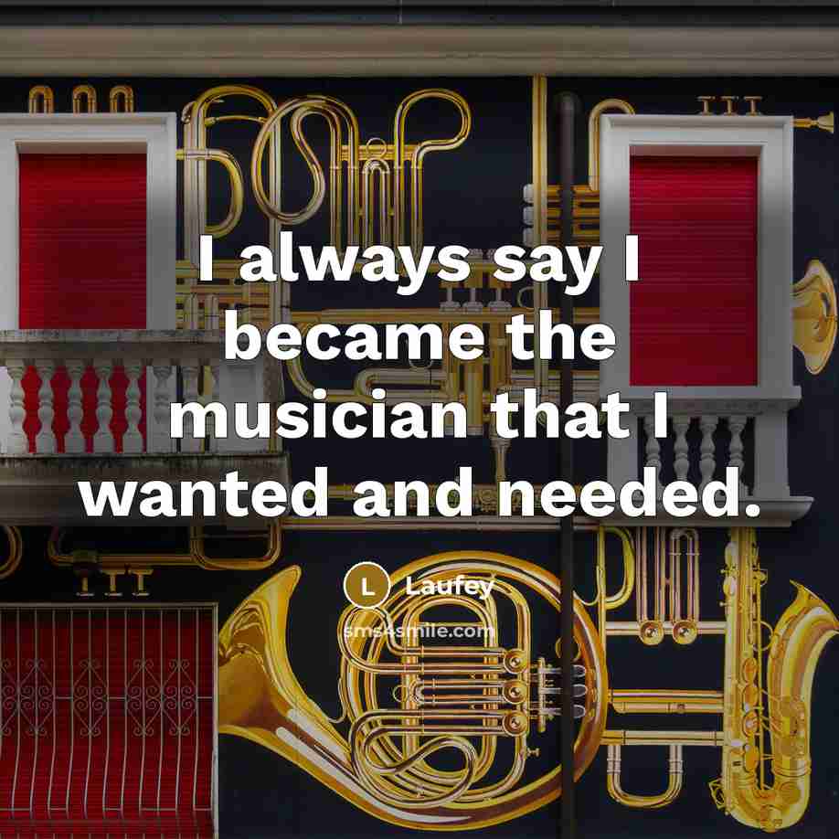 “I always say I became the musician that I wanted…” quote by Laufey