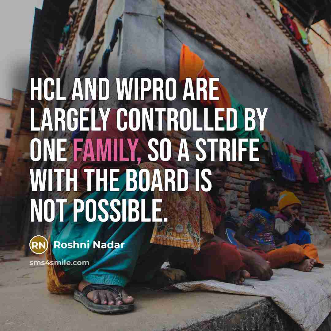 “HCL and Wipro are largely controlled by one family, so…” quote by Roshni Nadar