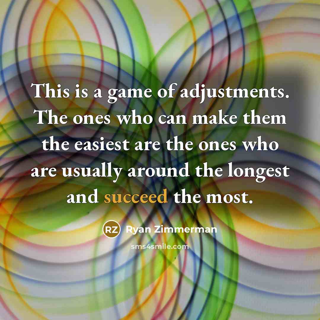 “This is a game of adjustments. The ones who can…” quote by Ryan Zimmerman