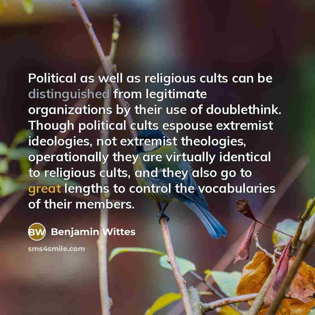 “Political as well as religious cults can be distinguished from…” quote by Benjamin Wittes