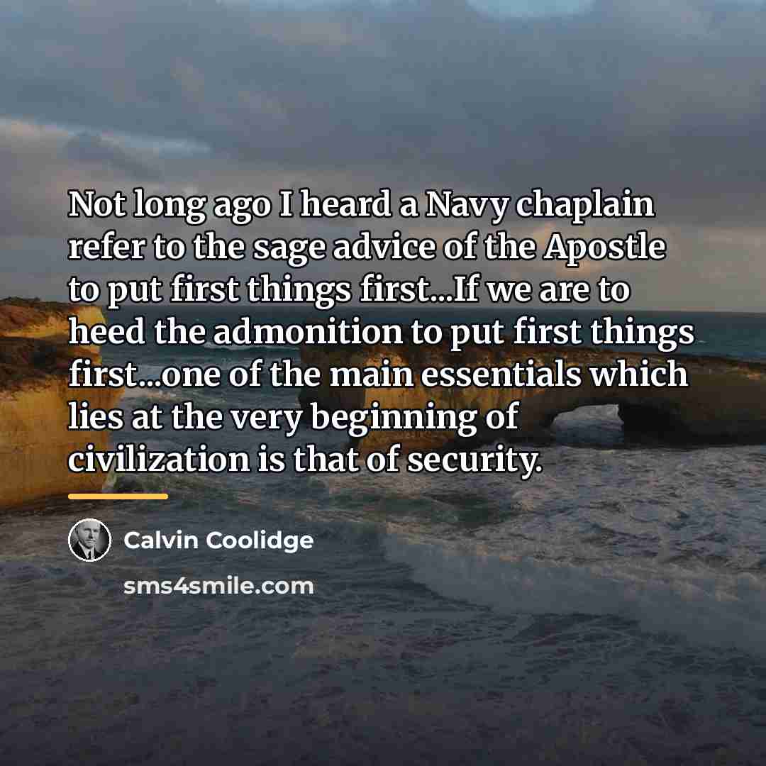 “Not long ago I heard a Navy chaplain refer to…” quote by Calvin Coolidge