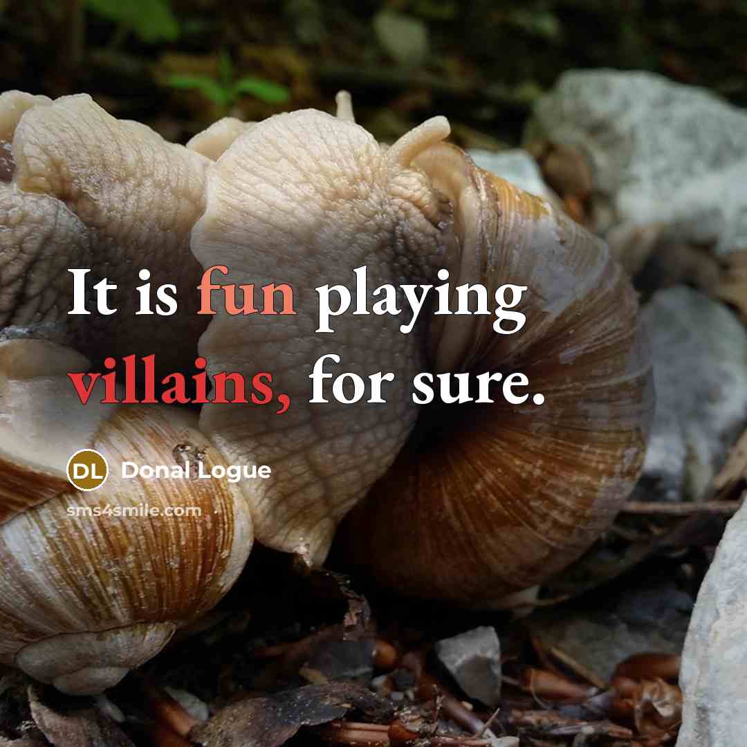 “It is fun playing villains, for sure.” quote by Donal Logue