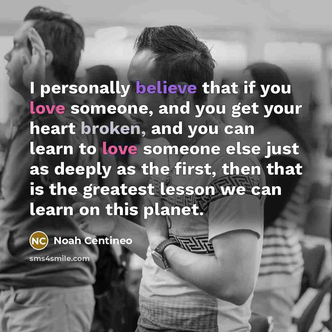 “I personally believe that if you love someone, and you…” quote by Noah Centineo