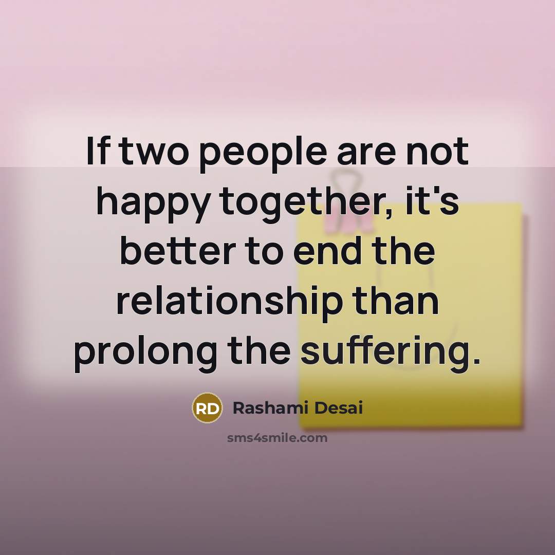“If two people are not happy together, it's better to…” quote by Rashami Desai