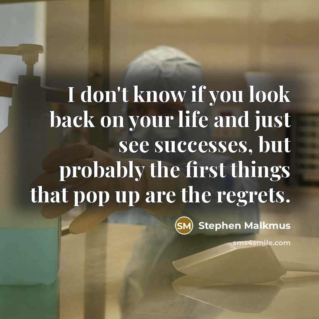 “I don't know if you look back on your life…” quote by Stephen Malkmus