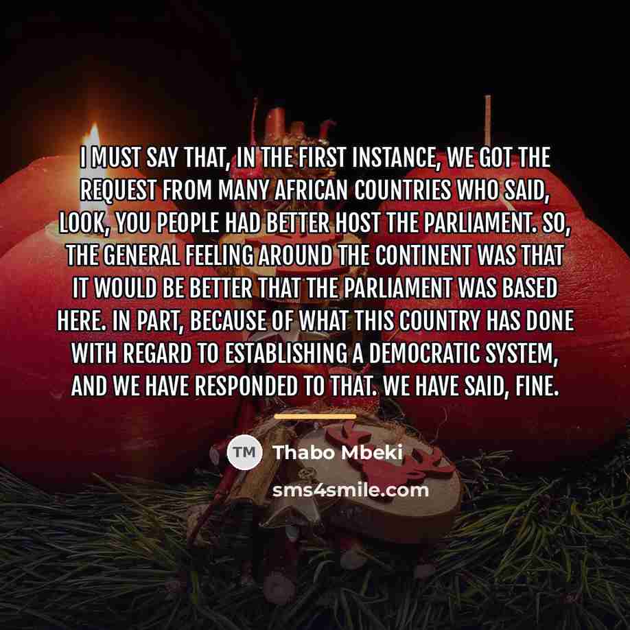 “I must say that, in the first instance, we got…” quote by Thabo Mbeki