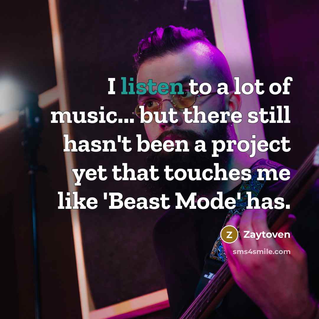 “I listen to a lot of music... but there still…” quote by Zaytoven