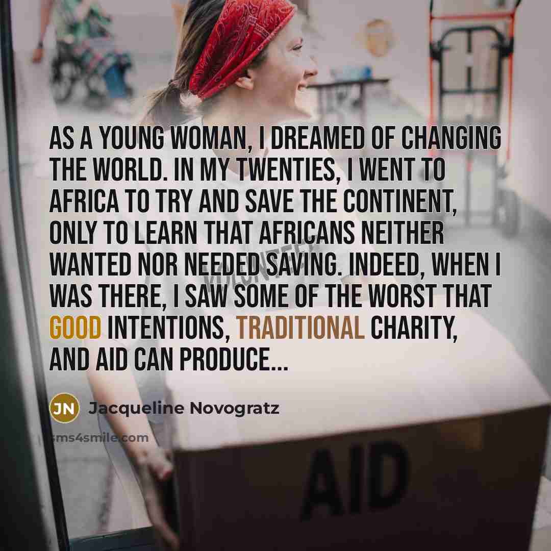 “As a young woman, I dreamed of changing the world.…” quote by Jacqueline Novogratz