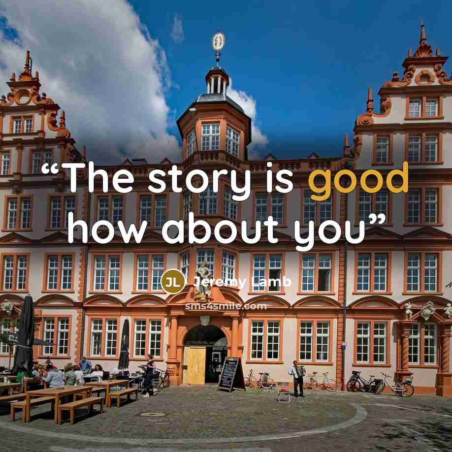 “The story is good how about you” quote by Jeremy Lamb