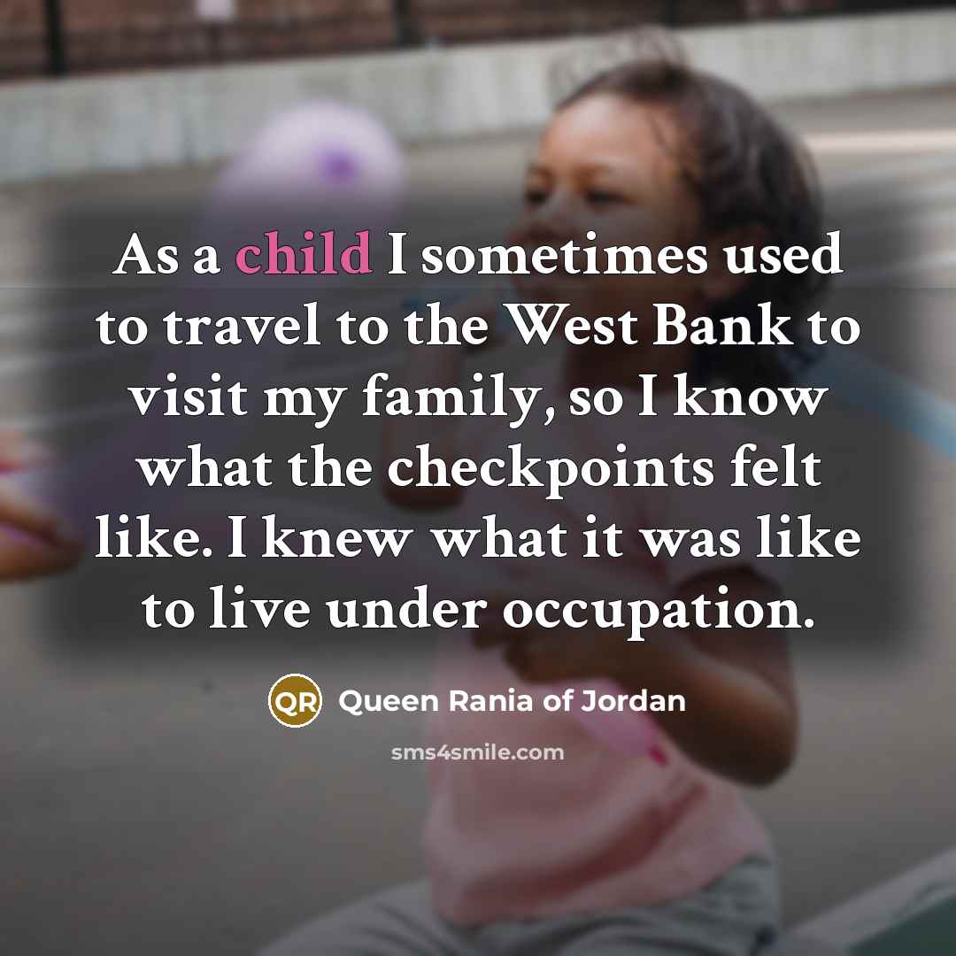 “As a child I sometimes used to travel to the…” quote by Queen Rania of Jordan