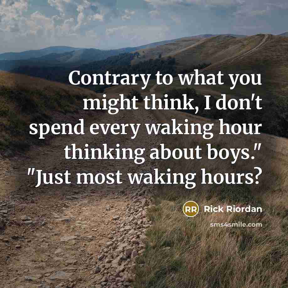“Contrary to what you might think, I don't spend every…” quote by Rick Riordan