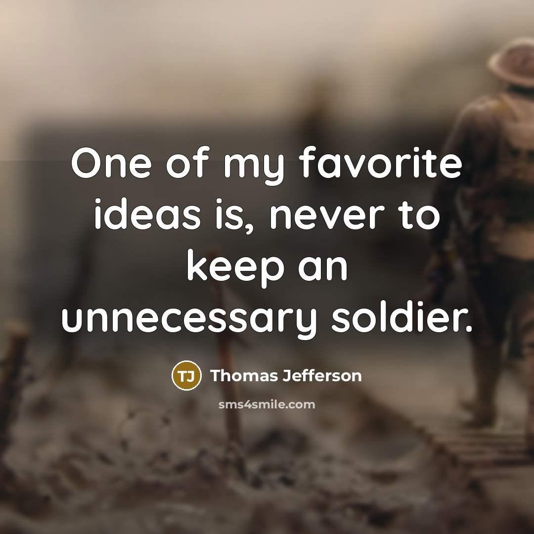 “One of my favorite ideas is, never to keep an…” quote by Thomas Jefferson