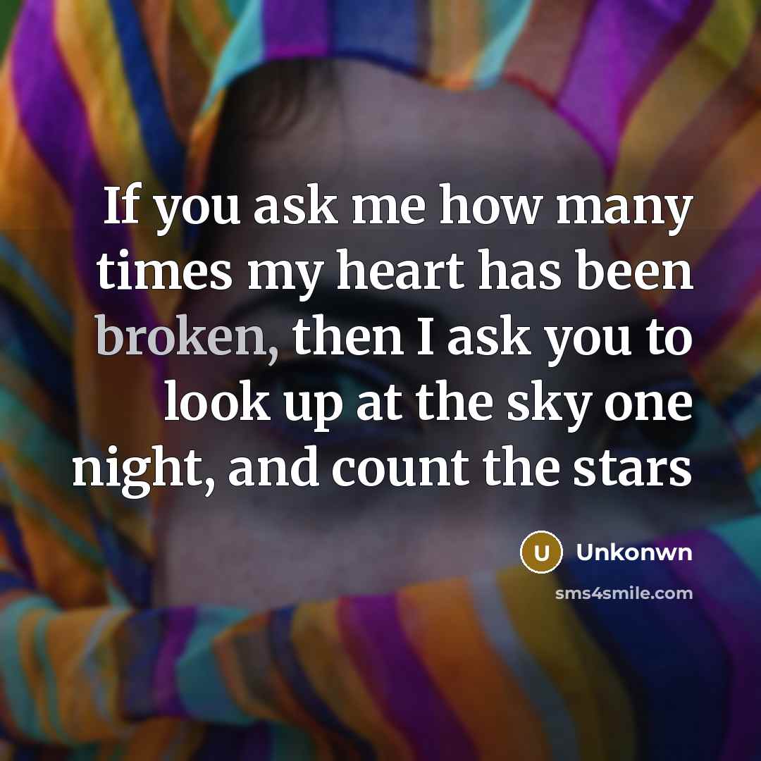 “If you ask me how many times my heart has…” quote by Unkonwn