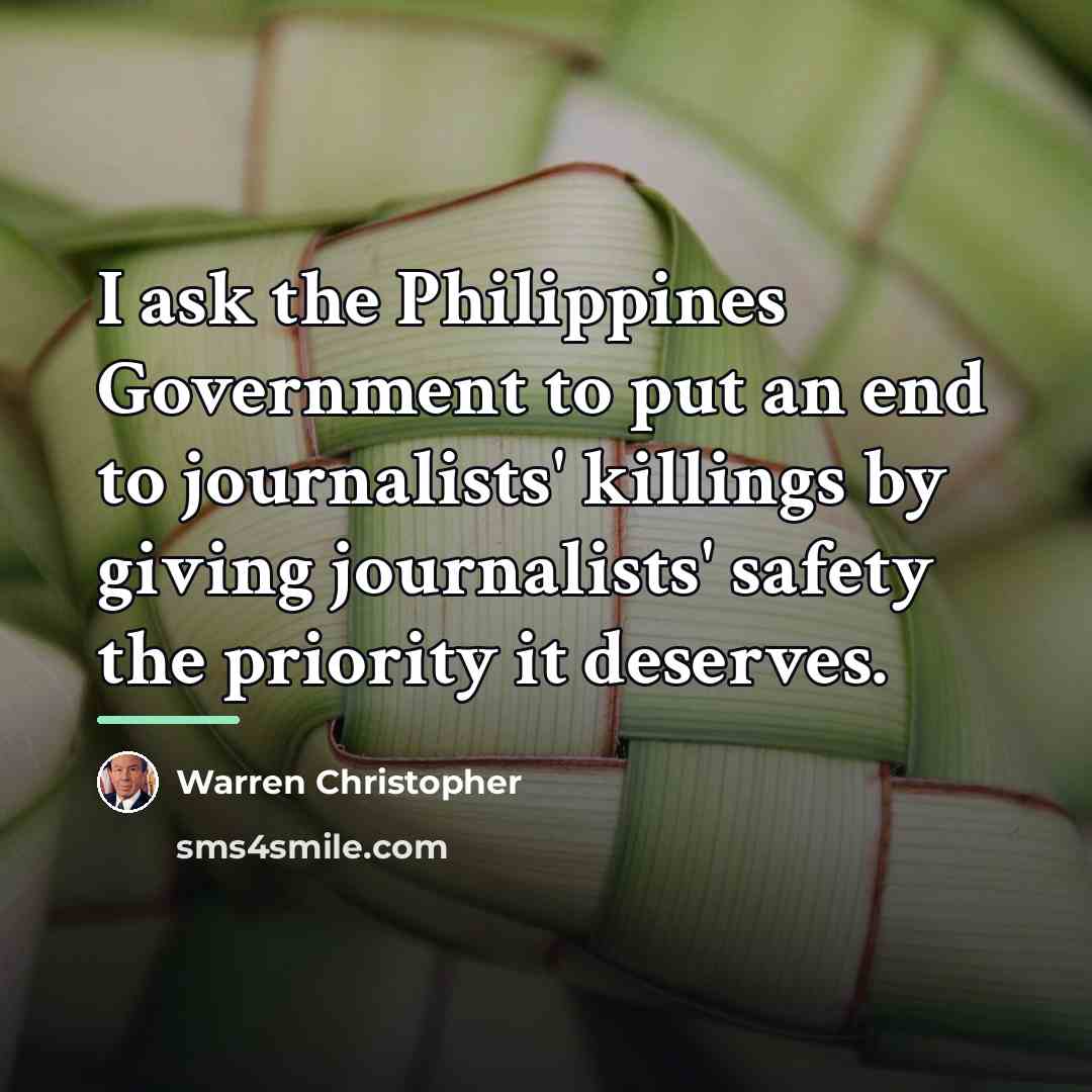 “I ask the Philippines Government to put an end to…” quote by Warren Christopher