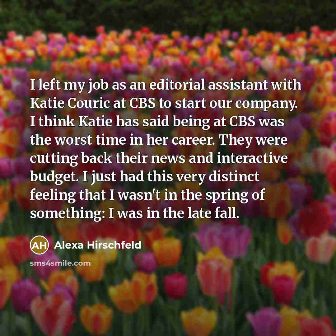 “I left my job as an editorial assistant with Katie…” quote by Alexa Hirschfeld