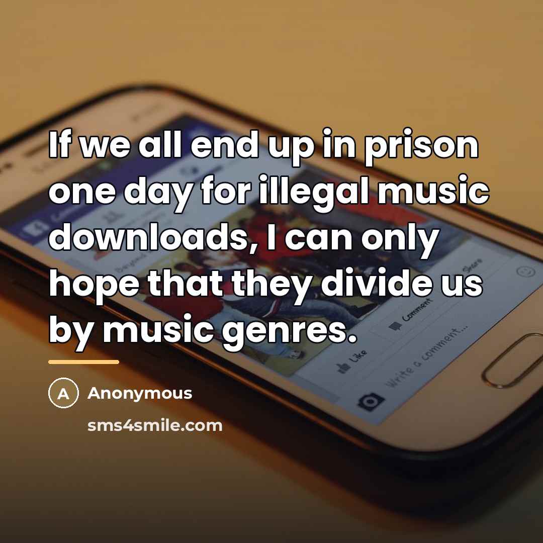 “If we all end up in prison one day for…” quote by Anonymous