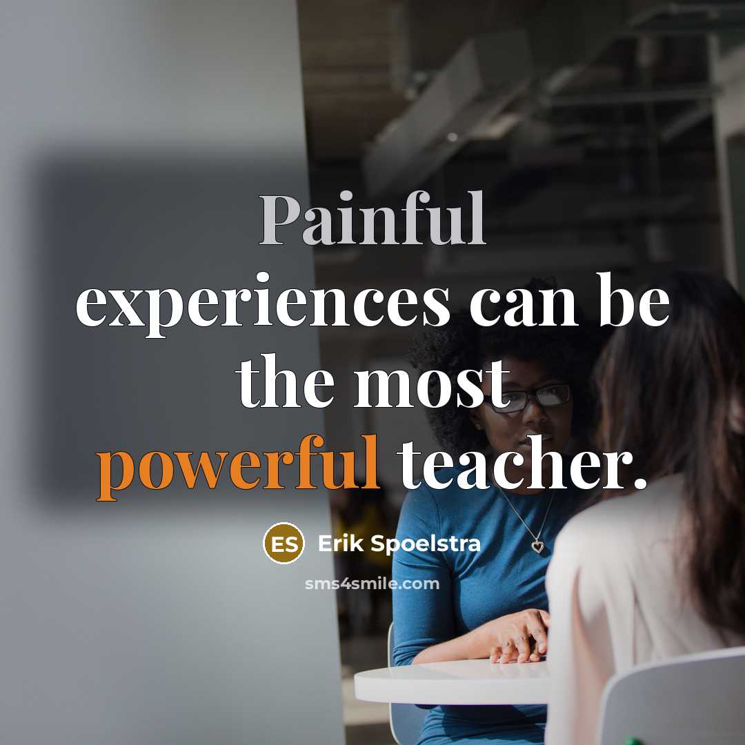 “Painful experiences can be the most powerful teacher.…” quote by Erik Spoelstra