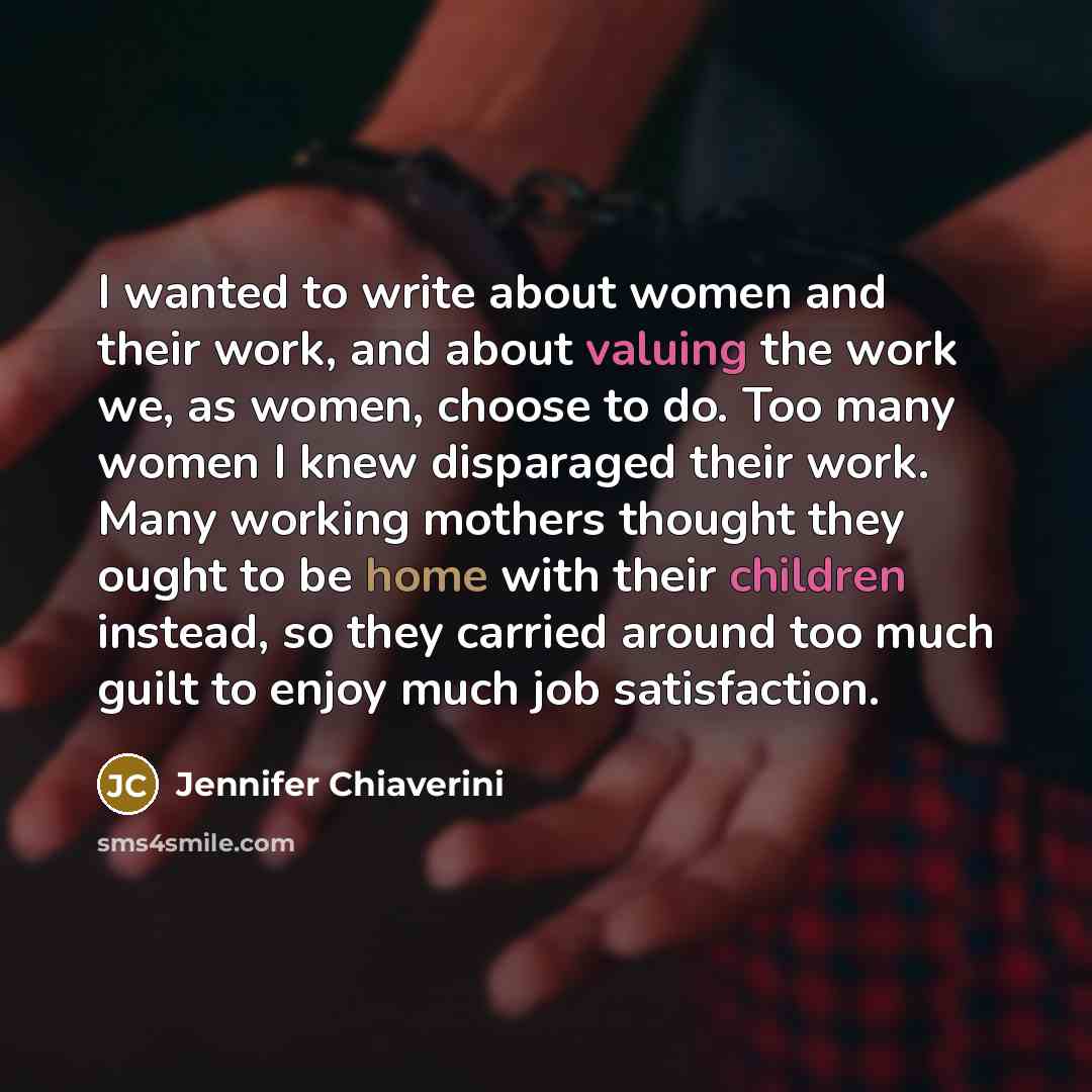 “I wanted to write about women and their work, and…” quote by Jennifer Chiaverini