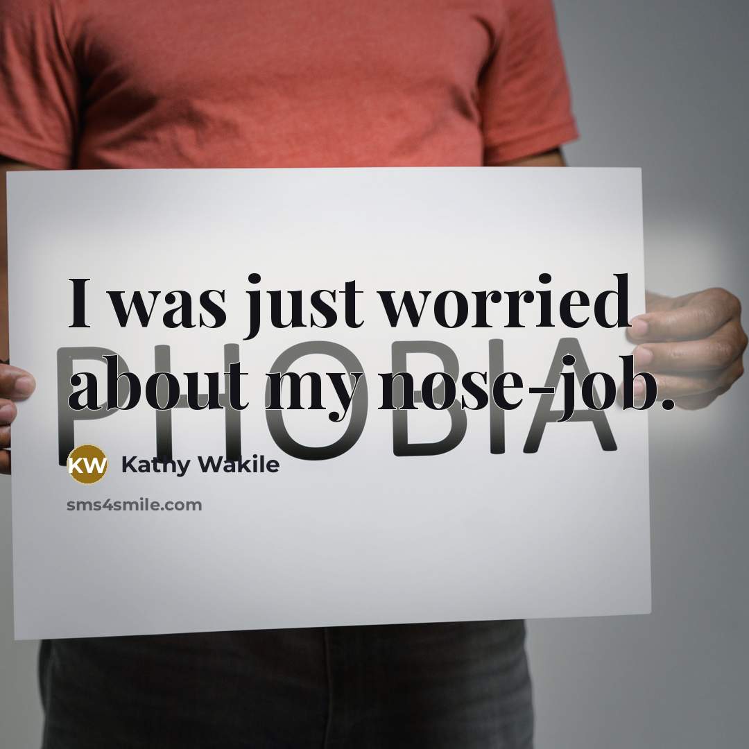 “I was just worried about my nose-job.…” quote by Kathy Wakile