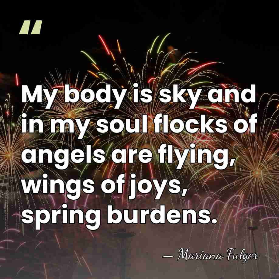 My body is sky and in my soul flocks of angels are&hellip; - Mariana Fulger