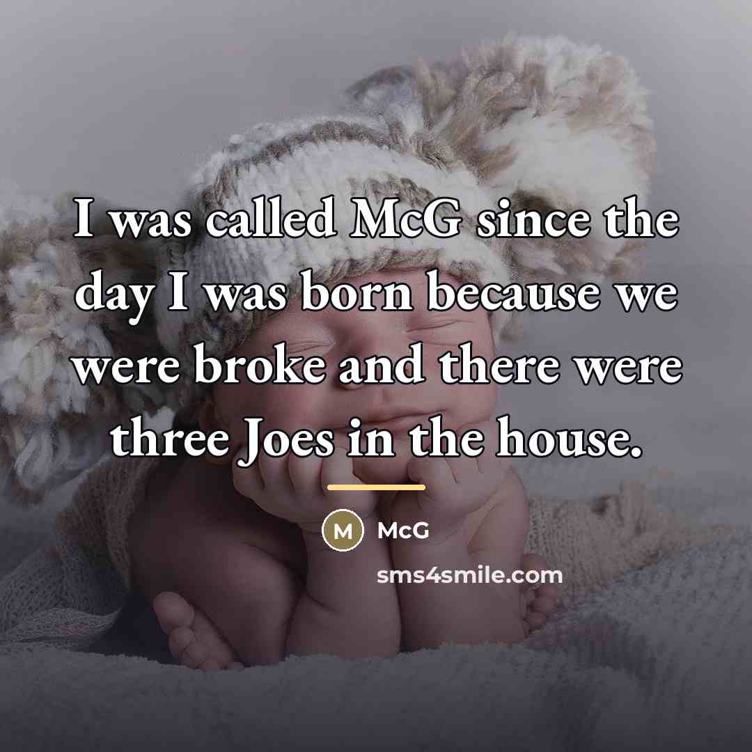 “I was called McG since the day I was born…” quote by McG