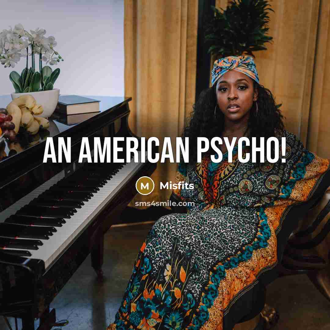 “An American psycho!…” quote by Misfits