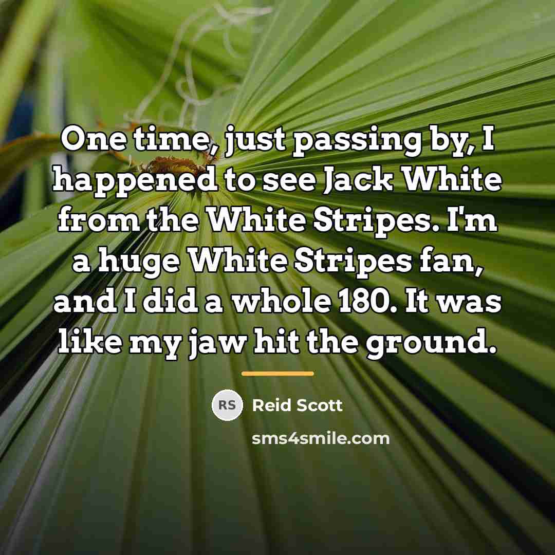 “One time, just passing by, I happened to see Jack…” quote by Reid Scott