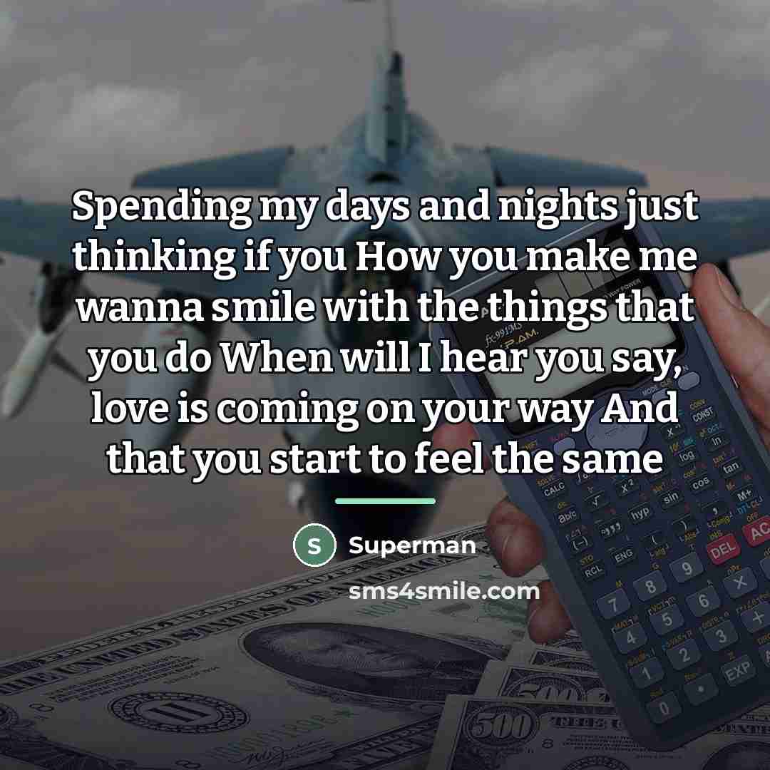 “Spending my days and nights just thinking if you How…” quote by Superman