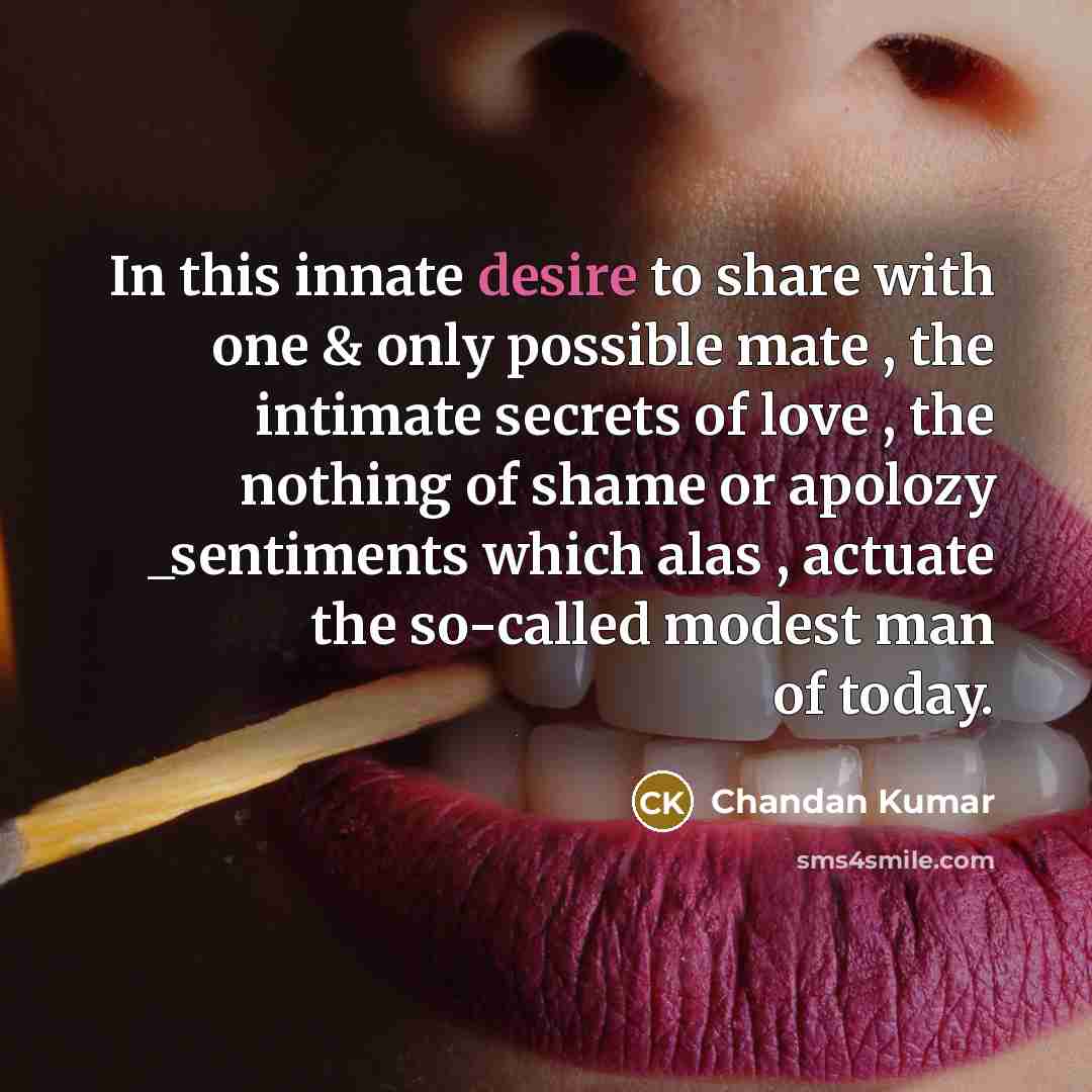 “In this innate desire to share with one & only…” quote by Chandan Kumar