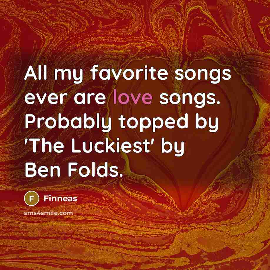“All my favorite songs ever are love songs. Probably topped…” quote by Finneas
