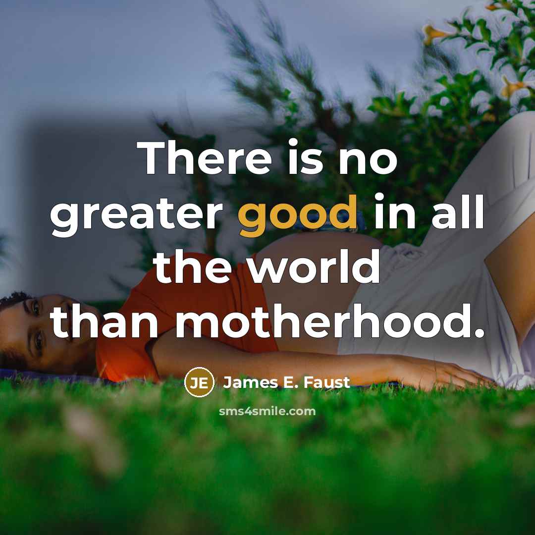 “There is no greater good in all the world than…” quote by James E. Faust