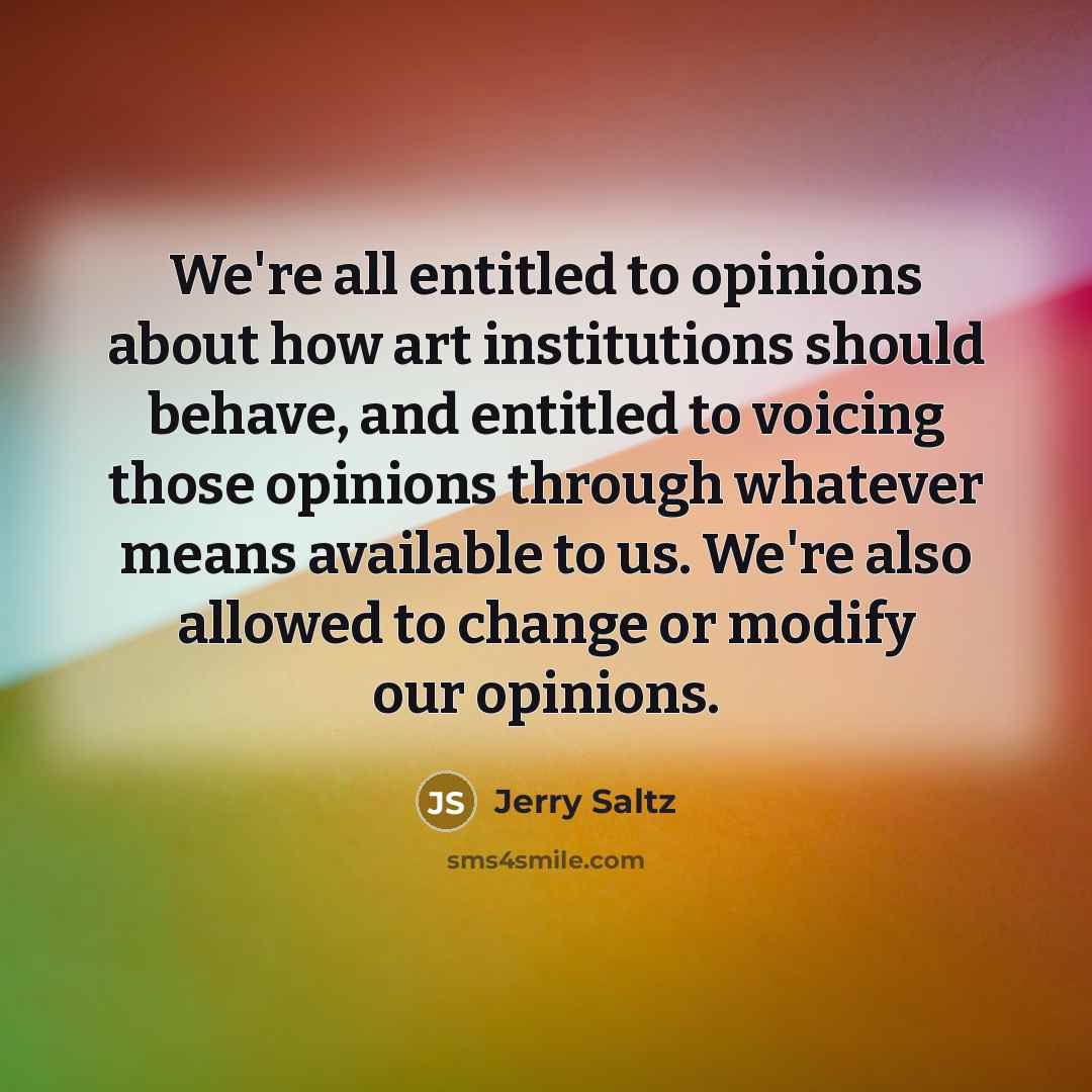 “We're all entitled to opinions about how art institutions should…” quote by Jerry Saltz