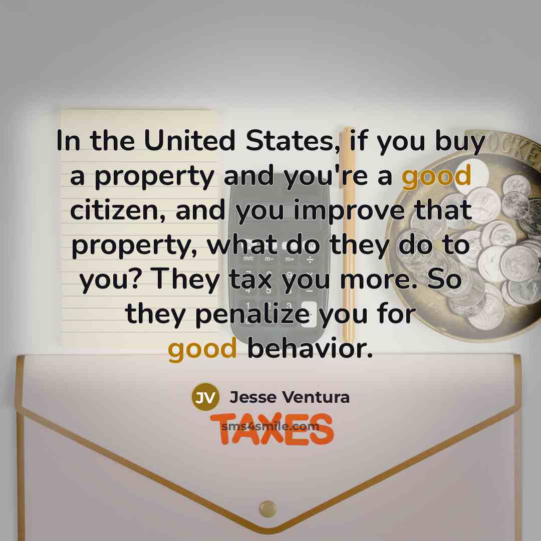 “In the United States, if you buy a property and…” quote by Jesse Ventura