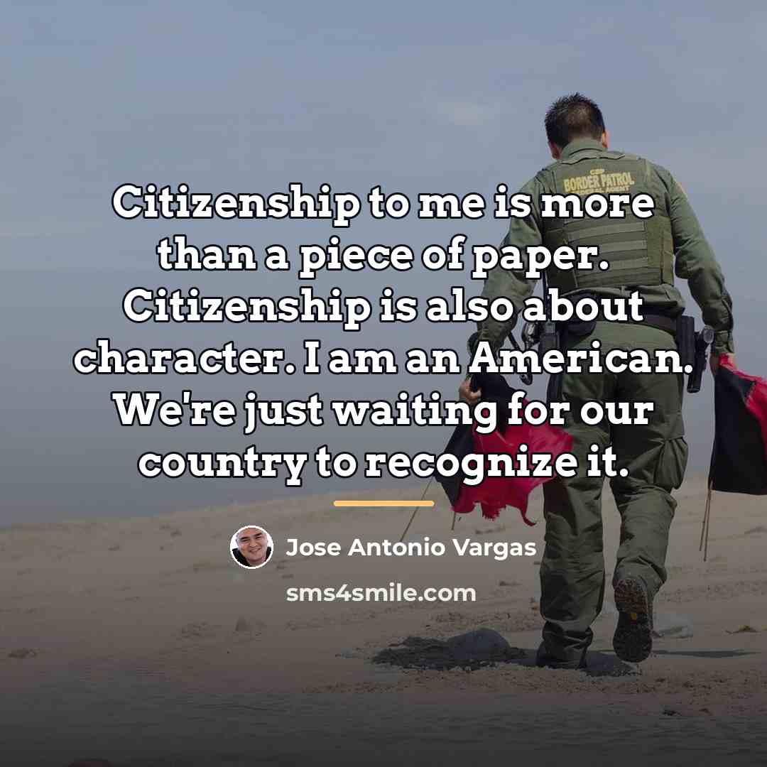 “Citizenship to me is more than a piece of paper.…” quote by Jose Antonio Vargas