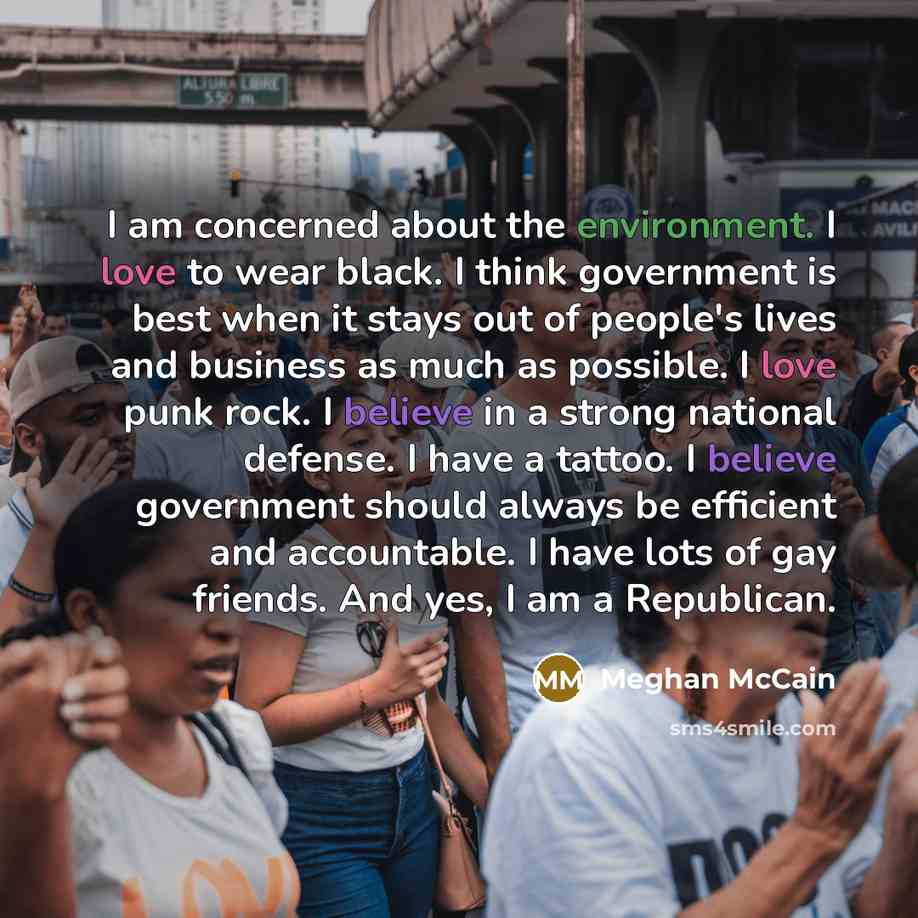 “I am concerned about the environment. I love to wear…” quote by Meghan McCain