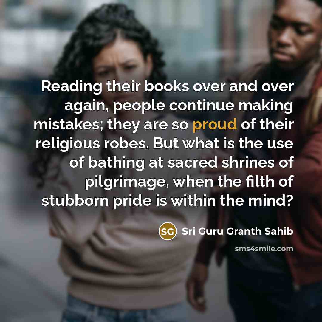 “Reading their books over and over again, people continue making…” quote by Sri Guru Granth Sahib