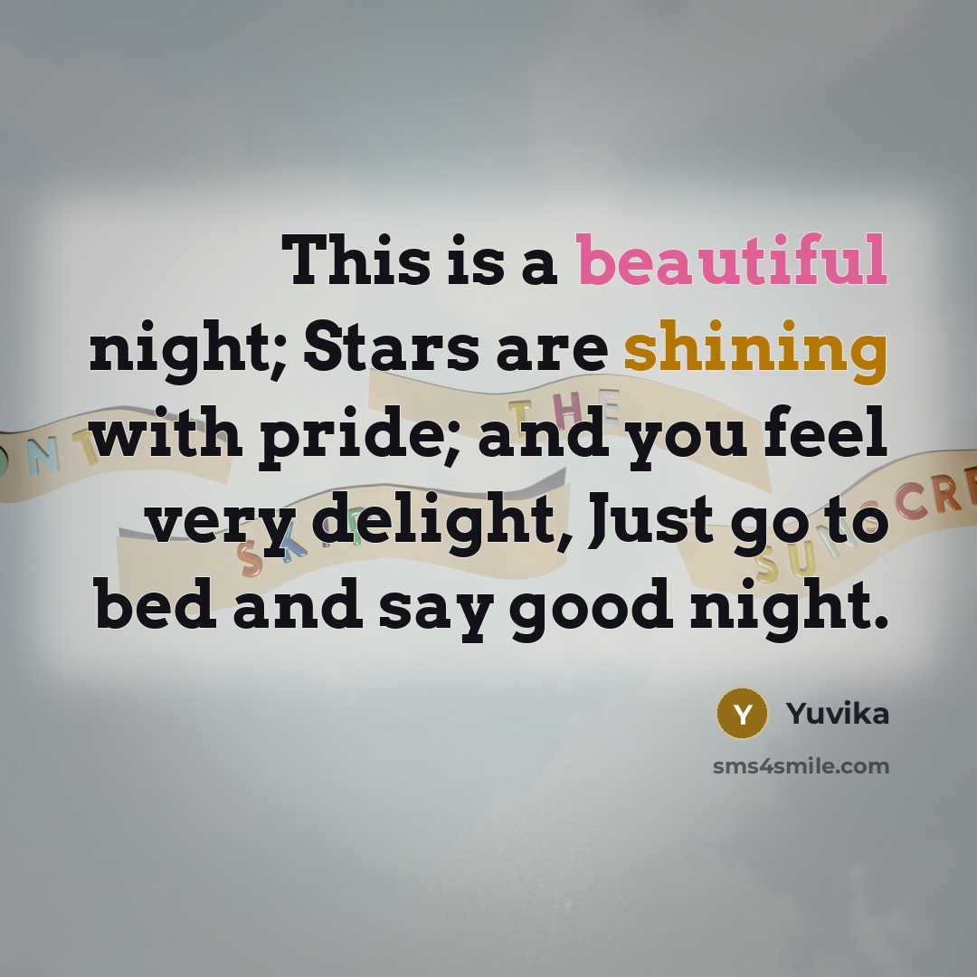 “This is a beautiful night; Stars are shining with pride;…” quote by Yuvika