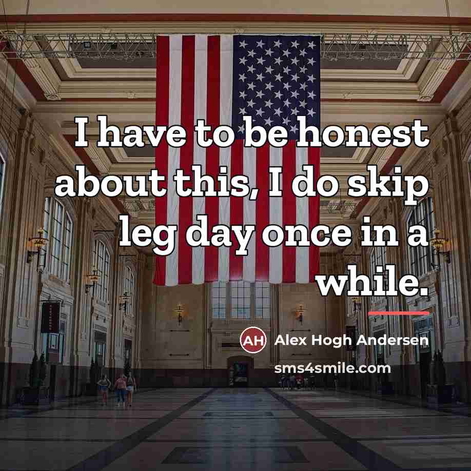 “I have to be honest about this, I do skip…” quote by Alex Hogh Andersen