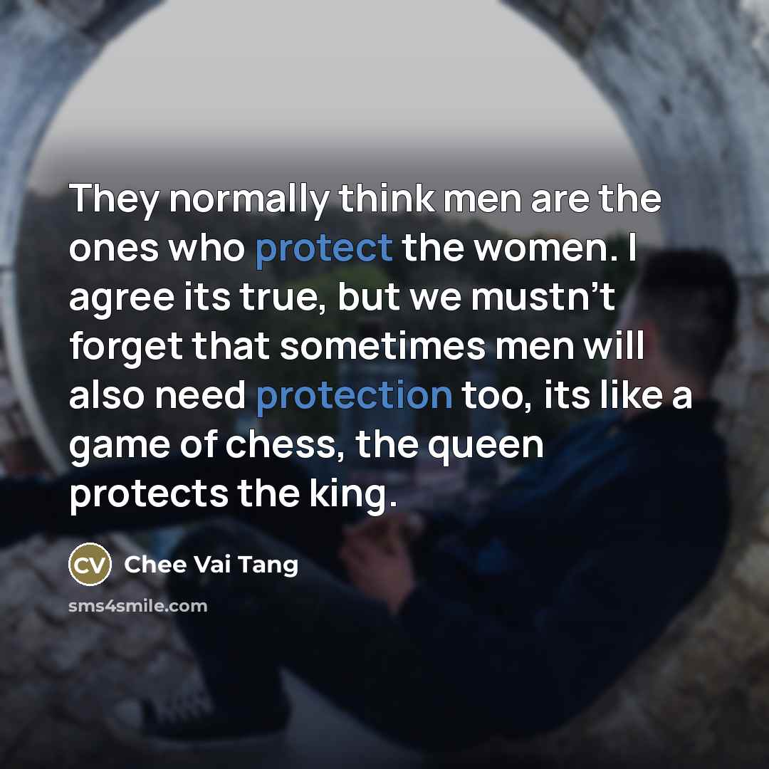 “They normally think men are the ones who protect the…” quote by Chee Vai Tang