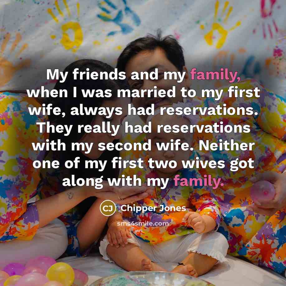 “My friends and my family, when I was married to…” quote by Chipper Jones