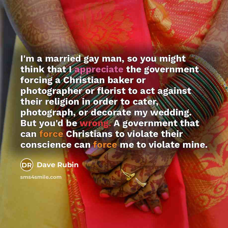 “I'm a married gay man, so you might think that…” quote by Dave Rubin